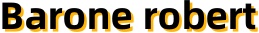 barone robert trading inc
